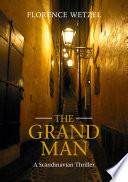 The Grand Man