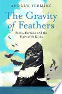 The Gravity of Feathers