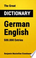The Great Dictionary German - English