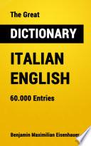 The Great Dictionary Italian - English