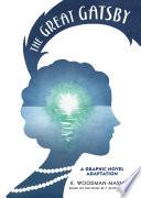 The Great Gatsby: A Graphic Novel Adaptation