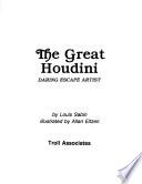 The Great Houdini, Daring Escape Artist