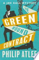 The Green Wound Contract