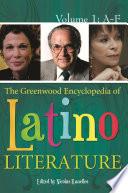 The Greenwood Encyclopedia of Latino Literature