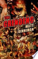 The Grinding