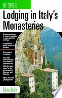 The Guide to Lodging in Italy's Monasteries
