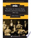 The Guitar in American Banjo, Mandolin and Guitar Periodicals, 1882-1933
