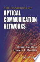 The Handbook of Optical Communication Networks