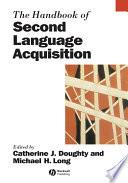 The Handbook of Second Language Acquisition