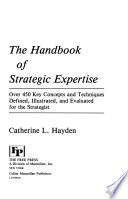 The Handbook of Strategic Expertise
