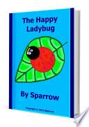 The Happy Ladybug