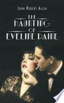 The Haunting of Eveline Paine