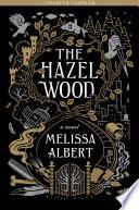 The Hazel Wood: Chapter Sampler