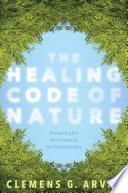 The Healing Code of Nature