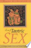 The Heart of Tantric Sex