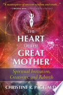 The Heart of the Great Mother