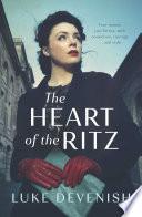 The Heart of the Ritz