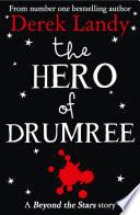 The Hero of Drumree: Beyond the Stars