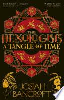 The Hexologists: A Tangle of Time
