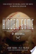 The Hidden Game of Baseball
