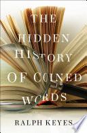 The Hidden History of Coined Words