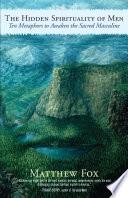 The Hidden Spirituality of Men