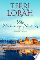The Hideaway Holiday