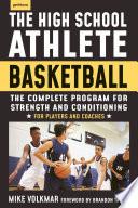 The High School Athlete: Basketball