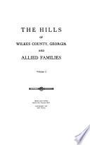 The Hills of Wilkes County, Georgia and Allied Families