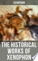 The Historical Works of Xenophon