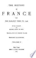 The History of France from the Earliest Times to 1848