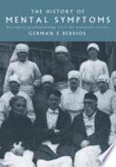 The History of Mental Symptoms