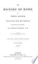 The History of Rome, ... Translated, ... by G. Baker ... A New Edition, Etc