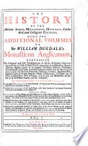 The History of the Antient Abbeys, Monasteries, Hospitals, Cathedral and Collegiate Churches