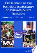 The History of the National Association of Intercollegiate Athletics