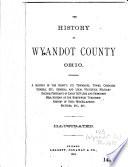 The History of Wyandot County, Ohio