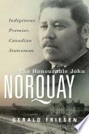 The Honourable John Norquay