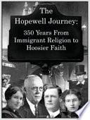 The Hopewell Journey