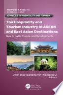 The Hospitality and Tourism Industry in ASEAN and East Asian Destinations