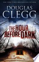 The Hour Before Dark