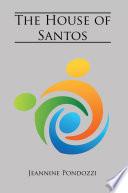 The House of Santos