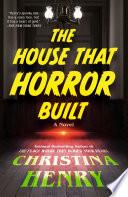 The House That Horror Built