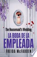 The Housemaid's Wedding (la Boda de la Empleada)