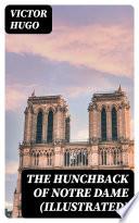 The Hunchback of Notre Dame (Illustrated)