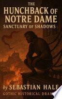 The Hunchback of Notre Dame Sanctuary of Shadows