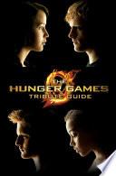 The Hunger Games Tribute Guide