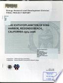 The Ichthyoplankton of King Harbor, Redondo Beach, California 1974-2006