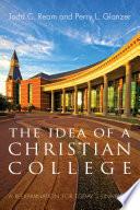 The Idea of a Christian College