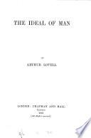 The ideal of man, by Arthur Lovell
