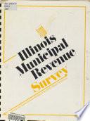 The Illinois Municipal Revenue Survey